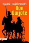 Don Quijote by Miguel De Cervantes Saavedra
