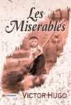 Les Miserables by Victor Hugo