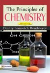The Principles of Chemistry, Volume II by Dmitry Ivanovich Mendeleyev