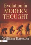 Evolution in Modern Thought by William Bateson