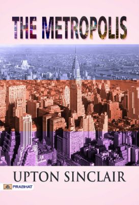 9788184306635.jpg The Metropolis by Upton Sinclair - Image 1