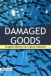 Damaged Goods by Eugène Brieux and Upton Sinclair