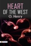 Heart of the West by  O. Henry