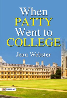 When Patty Went to College by Jean Webster