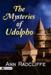 The Mysteries of Udolpho by Ann Radcliffe