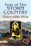 Tess of the Storm Country by Grace Miller White