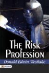 The Risk Profession by  Donald Edwin Westlake