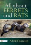 All about Ferrets and Rats by Adolph Isaacsen