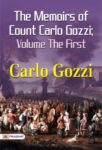 The Memoirs of Count Carlo Gozzi; Volume the first by Carlo Gozzi