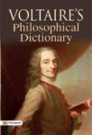 Voltaire's Philosophical Dictionary by Voltaire