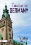 Tacitus on Germany by Tacitus
