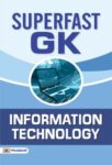 Superfast GK Information Technology by Team Prabhat Prakashan
