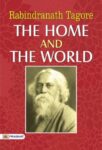 The Home and the World by Rabindranath Tagore