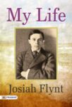 My Life  by Josiah Flynt