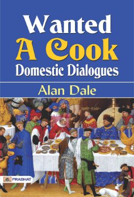 Wanted: A Cook Domestic Dialogues by Alan Dale