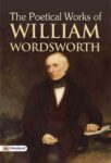 The Poetical Works of William Wordsworth by William Wordsworth