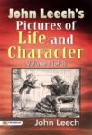 John Leech's Pictures of Life and Character, Volume 1 (of 3) by John Leech