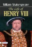 The Life of Henry VIII by William Shakespeare