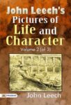 John Leech's Pictures of Life and Character, Volume 2 (of 3) by John Leech