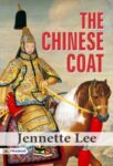 The Chinese Coat by Jennette Lee