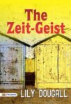 The Zeit-Geist by Lily Dougall
