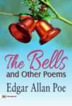 The Bells and Other Poems by Edgar Allan Poe