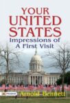 Your United States: Impressions of A First Visit by Arnold Bennett