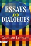 Essays and Dialogues by Giacomo Leopardi