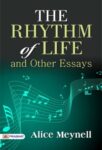 The Rhythm of Life, and Other Essays by Alice Meynell