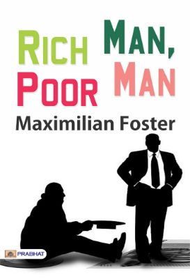 9788184307133.jpg Rich Man, Poor Man by Maximilian Foster - Image 1