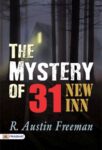 The Mystery of 31 New Inn by R. Austin Freeman