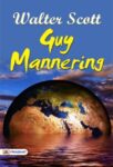 Guy Mannering by Walter Scott