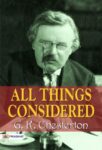 All Things Considered by G. K. Chesterton