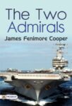 The Two Admirals by James Fenimore Cooper