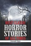 Best Classic Horror Story of All Times by Hanadi Falki
