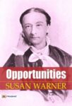 Opportunities by Susan Warner