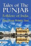 Tales of the Punjab: Folklore of India by Flora Annie Webster Steel