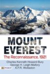 Mount Everest the Reconnaissance, 1921 by Charles Kenneth Howard-Bury, George H. Leigh-Mallory,  A. F. R. Wollaston