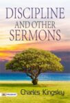 Discipline and Other Sermons by Charles Kingsley