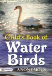 Child's Book of Water Birds by Anonymous