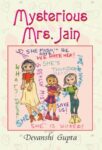 Mysterious Mrs. Jain by Devanshi Gupta