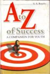 A to Z of Success by Y S Rajan