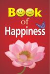 Book of Happiness by Jagdish Gupta