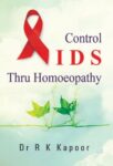 Control Aids Thru Homoeopathy by Dr R K Kapoor