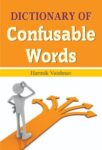 Dictionary of Confusable Words by Harmik Vaishnav