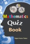 Mathematics Quiz Book by Rajesh Kumar Thakur