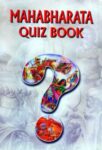 Mahabharata Quiz Book by Rajendra P Singh