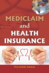 Mediclaim and Health Insurance by Kshitij Patukale