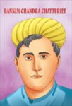 Bankim Chandra Chatterjee by Anil Kumar
