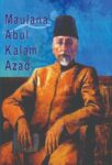 Maulana Abdul Kalam Azad by Meena Manishika